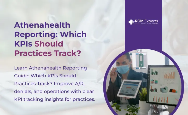 Athenahealth Reporting_ Which KPIs Should Practices Track_