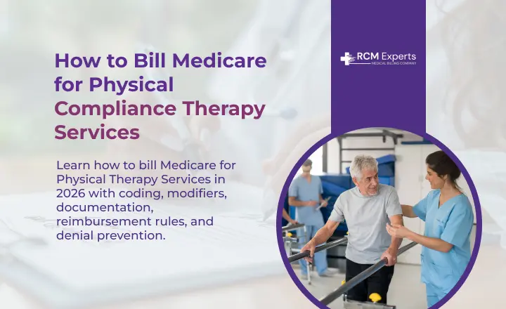 How to Bill Medicare for Physical Therapy Services in 2026