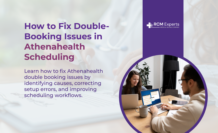 How to Fix Double-Booking Issues in Athenahealth Scheduling
