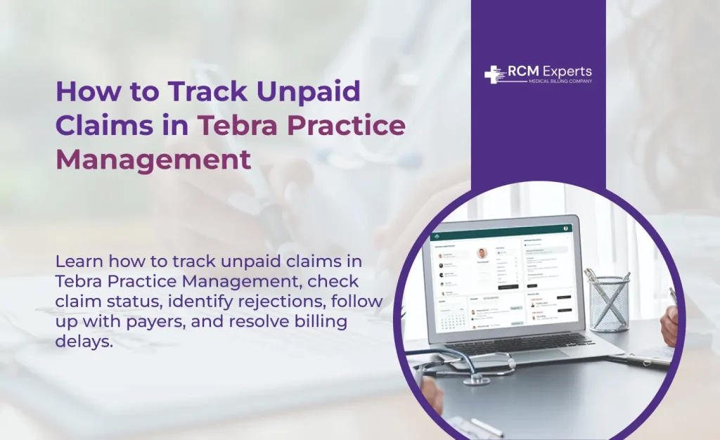 How to Track Unpaid Claims in Tebra Practice Management