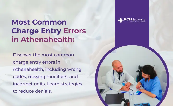 Most Common Charge Entry Errors in Athenahealth_