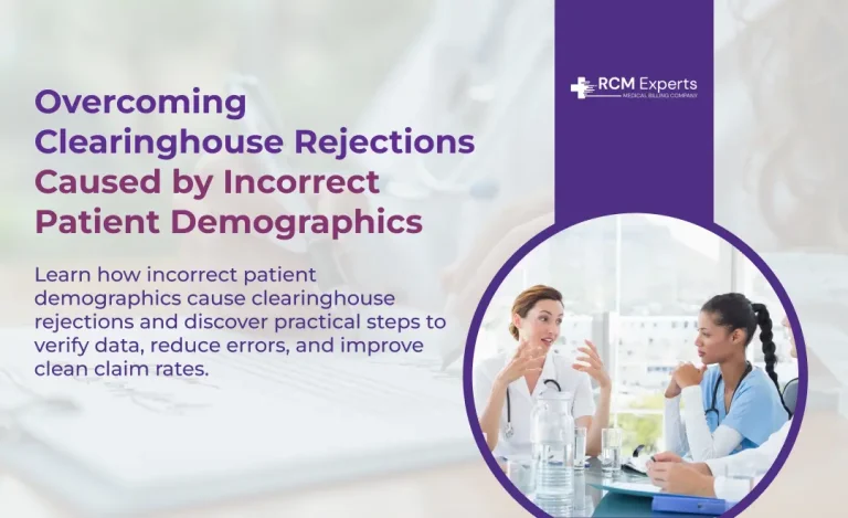 Overcoming Clearinghouse Rejections Caused by Incorrect Patient Demographics