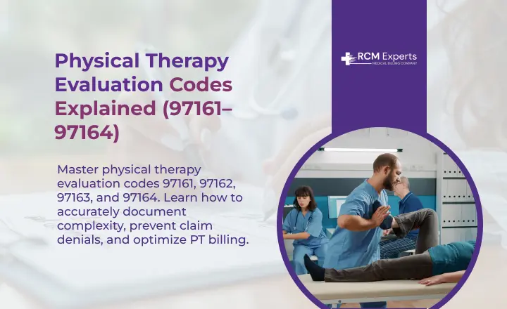 Physical Therapy Evaluation Codes Explained (97161–97164)