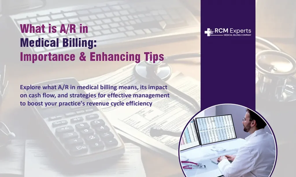 What is AR in Medical Billing Importance & Enhancing Tips
