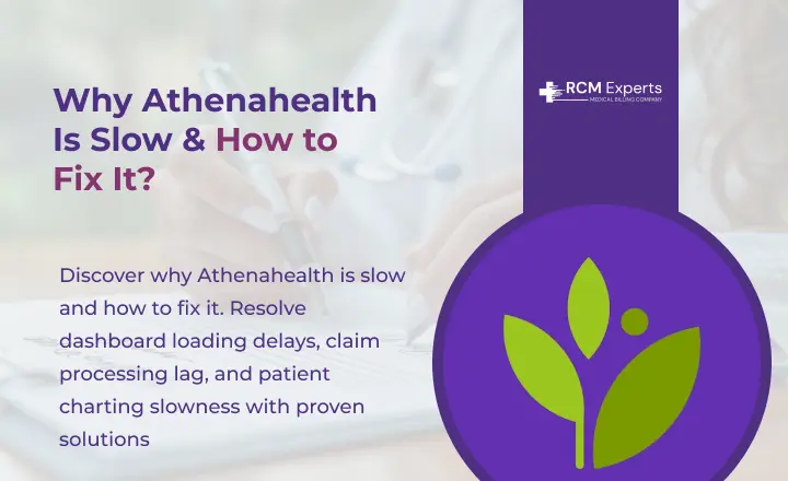Why Athenahealth Is Slow & How to Fix It_
