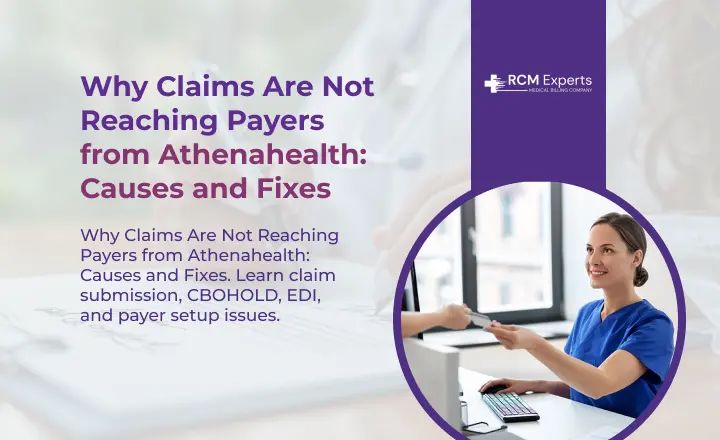 Why Claims Are Not Reaching Payers from Athenahealth_ Causes and Fixes