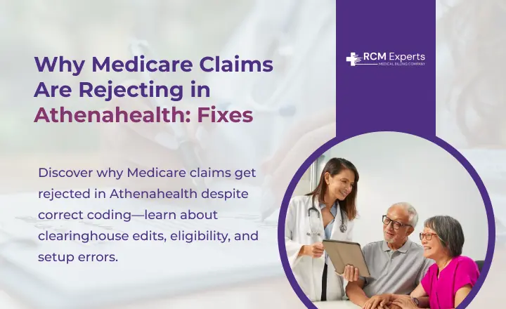 Why Medicare Claims Are Rejecting in Athenahealth_ Fixes