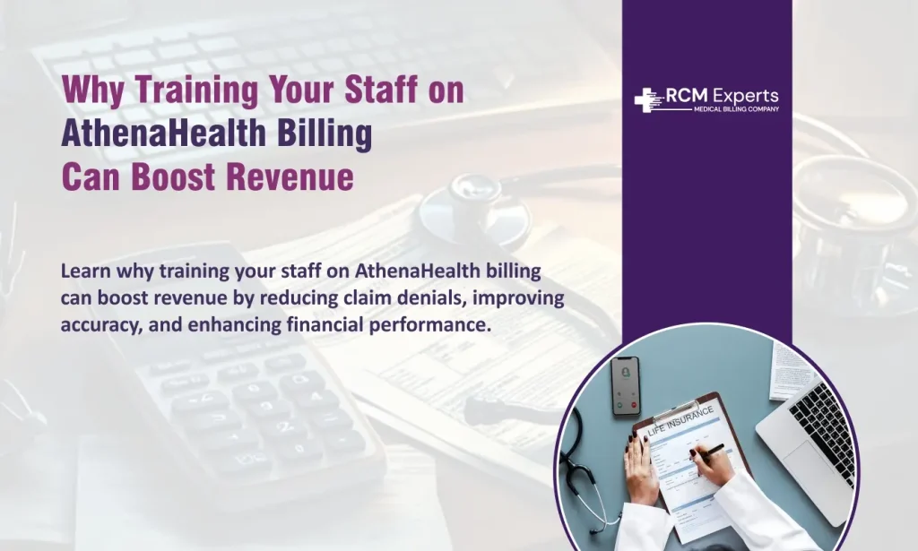 Why Training Your Staff on AthenaHealth Billing Can Boost Revenue